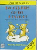 Cover of Do Gerbils Go to Heaven?