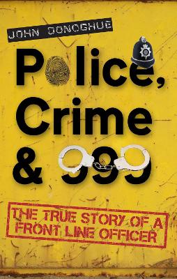 Book cover for Police, Crime & 999