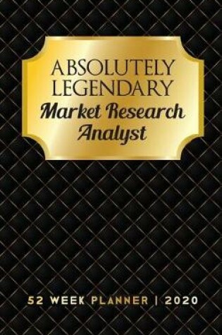 Cover of Absolutely Legendary Market Research Analyst