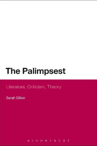 Cover of The Palimpsest: Literature, Criticism, Theory