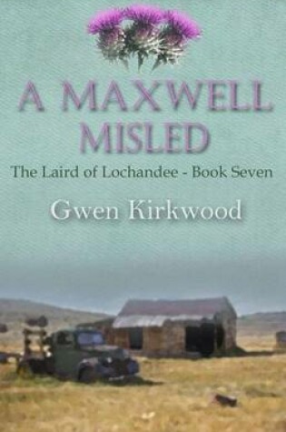 Cover of A Maxwell Misled