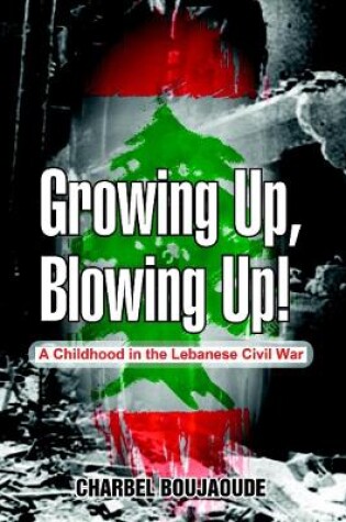 Cover of Growing Up, Blowing Up