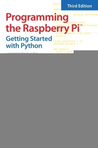 Cover of Programming the Raspberry Pi, Third Edition: Getting Started with Python