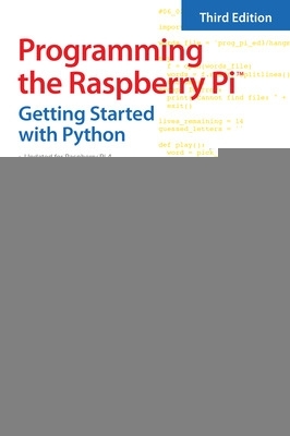 Book cover for Programming the Raspberry Pi, Third Edition: Getting Started with Python