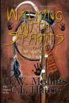 Book cover for Walking With Spirits Volume 4 Native American Myths, Legends, And Folklore