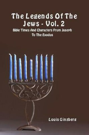 Cover of The Legends of the Jews - Vol. 2
