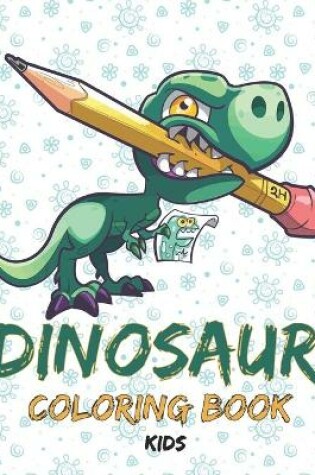 Cover of Dinosaur coloring book for kids