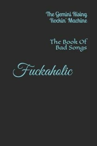 Cover of Fuckaholic