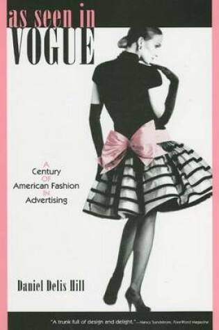Cover of As Seen in Vogue: A Century of American Fashion in Advertising