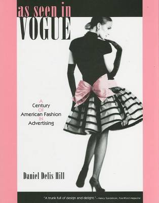 Book cover for As Seen in Vogue: A Century of American Fashion in Advertising