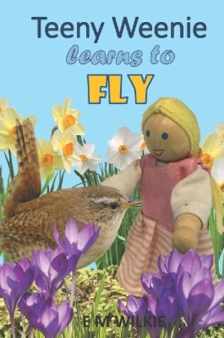 Cover of Teeny Weenie Learns to Fly