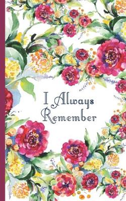 Book cover for I Always Remember