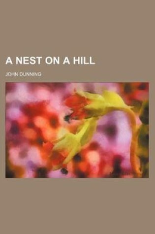 Cover of A Nest on a Hill