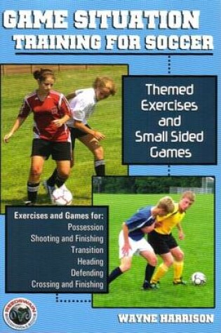 Cover of Game Situation Training for Soccer