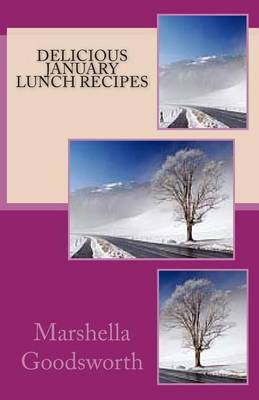 Book cover for Delicious January Lunch Recipes