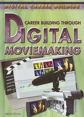 Cover of Career Building Through Digital Moviemaking