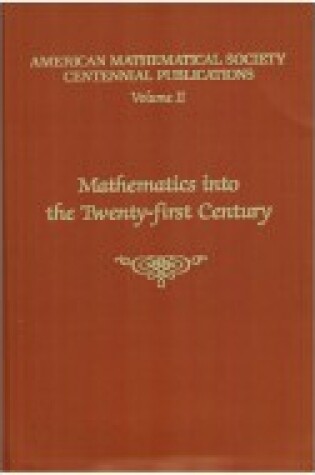 Cover of Mathematics into the Twenty-first Century