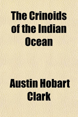 Book cover for The Crinoids of the Indian Ocean