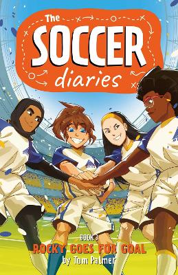 Book cover for Soccer Diaries Book 3: Rocky Goes for Goal