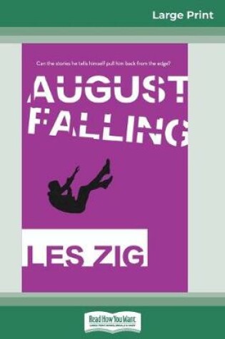 Cover of August Falling (16pt Large Print Edition)