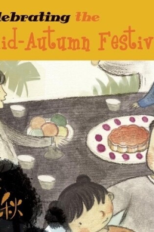 Cover of Celebrating the Mid-Autumn Festival