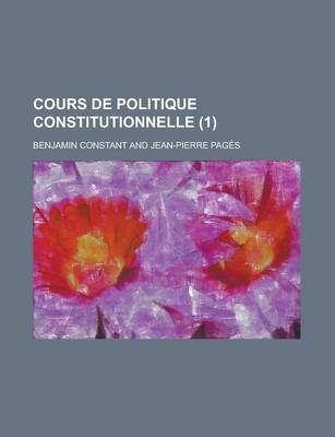 Book cover for Cours de Politique Constitutionnelle (1)