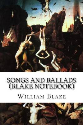Book cover for Songs and Ballads (Blake Notebook)