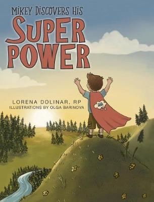 Book cover for Mikey Discovers His Super Power