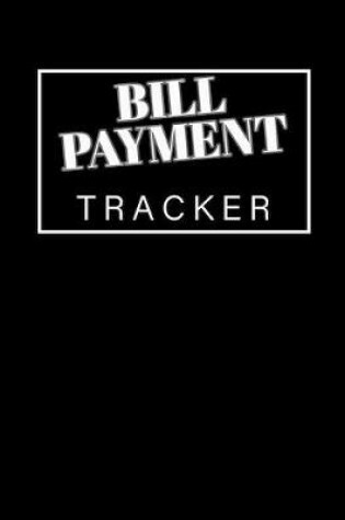 Cover of Bill Payment Tracker