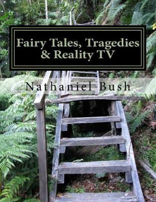 Book cover for Fairy Tales, Tragedies & Reality TV