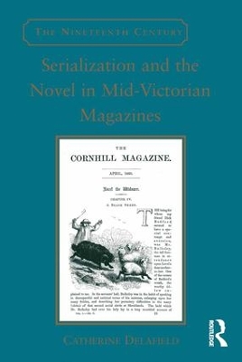 Cover of Serialization and the Novel in Mid-Victorian Magazines
