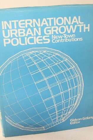 Cover of International Urban Growth Policies