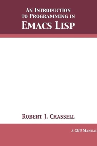 Cover of An Introduction to Programming in Emacs Lisp