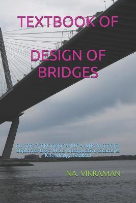 Cover of Textbook of Design of Bridges