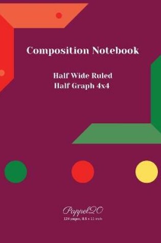 Cover of College Notebook Half Wide Ruled Half Graph 4x4124 pages 8.5x11 Inches
