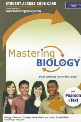 Cover of MasteringBiology with Pearson eText -- Standalone Access Card -- for Biology of Humans