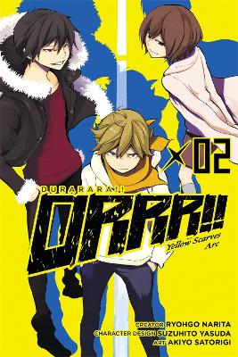 Book cover for Durarara!! Yellow Scarves Arc, Vol. 2