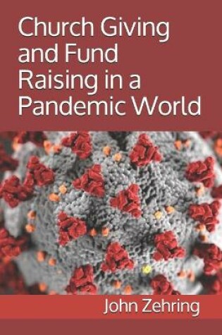 Cover of Church Giving and Fund Raising in a Pandemic World