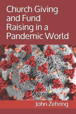 Book cover for Church Giving and Fund Raising in a Pandemic World