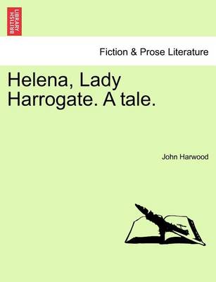Book cover for Helena, Lady Harrogate. a Tale.