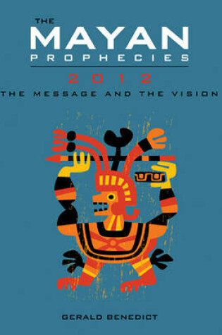 Cover of The Mayan Prophecies 2012