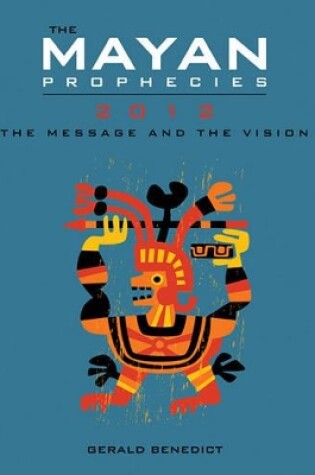 Cover of The Mayan Prophecies 2012