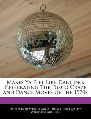 Book cover for Makes YA Feel Like Dancing