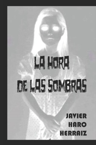 Cover of La Hora de Las Sombras