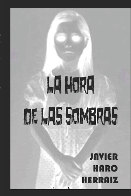 Book cover for La Hora de Las Sombras