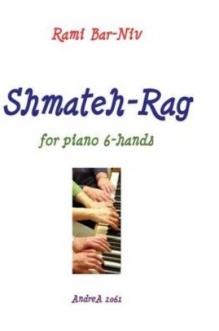 Cover of Shmateh-Rag for Piano 6-Hands
