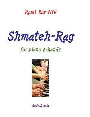 Book cover for Shmateh-Rag for Piano 6-Hands