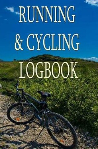 Cover of Running & Cycling Logbook