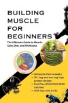 Book cover for Building Muscle for Beginners