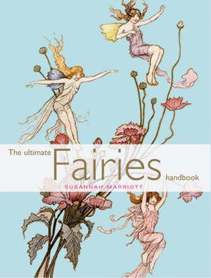 Book cover for The Ultimate Fairies Handbook